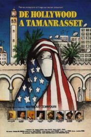 From Hollywood to Tamanrasset 1990 one on netflix
