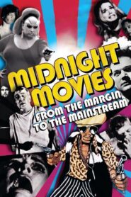 Midnight Movies: From the Margin to the Mainstream 2006 one on netflix