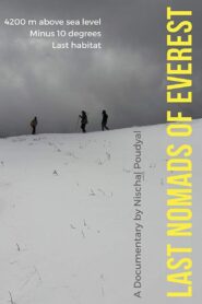 Last Nomads Of Everest 2017 one on netflix