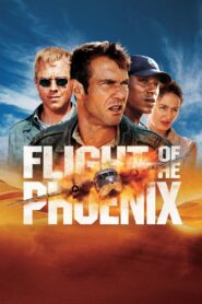 Flight of the Phoenix 2004 one on netflix