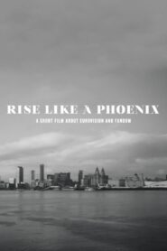 Rise Like A Phoenix 2023 one on netflix