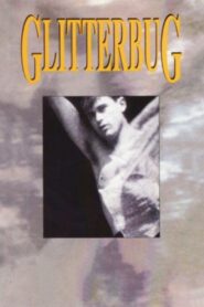 Glitterbug 1994 one on netflix