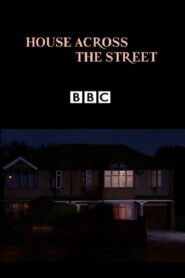 The House Across The Street 2002 one on netflix