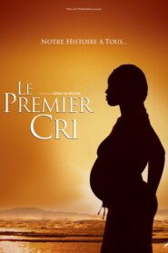 Le Premier Cri 2007 one on netflix