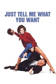 Just Tell Me What You Want 1980 one on netflix
