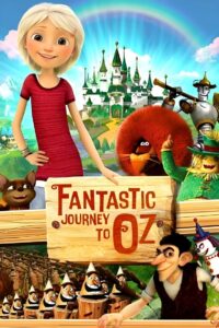 Fantastic Journey to Oz 2017 one on netflix