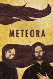 Metéora 2013 one on netflix