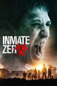 Inmate Zero 2020 one on netflix