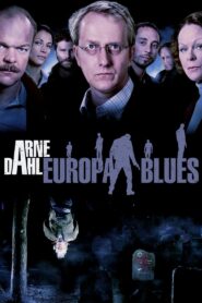Arne Dahl: The Europe Blues 2012 one on netflix