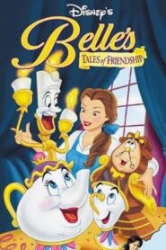 Belle’s Tales of Friendship 1999 one on netflix