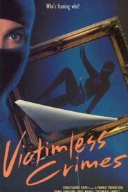 Victimless Crimes 1991 one on netflix