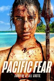 Pacific Fear 2024 one on netflix
