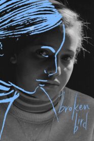 Broken Bird 2020 one on netflix