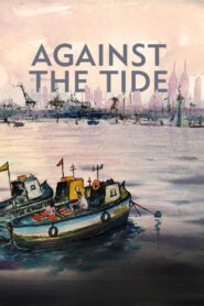 Against the Tide 2023 one on netflix