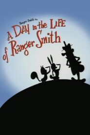 A Day in the Life of Ranger Smith 1999 one on netflix