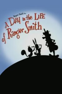 A Day in the Life of Ranger Smith 1999 one on netflix