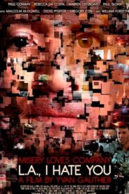 L.A., I Hate You 2011 one on netflix