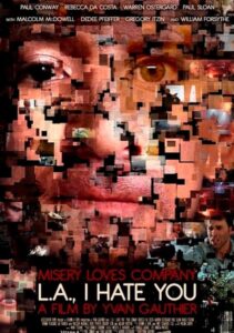 L.A., I Hate You 2011 one on netflix