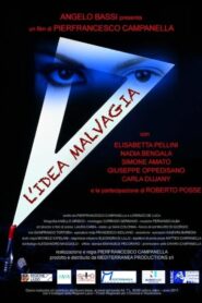 L’idea malvagia 2018 one on netflix