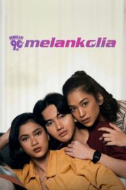 Generasi 90an: Melankolia 2020 one on netflix