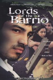 Lords of the Barrio 2002 one on netflix