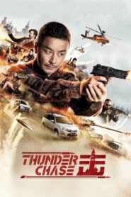 Thunder Chase 2021 one on netflix