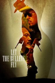 Let the Bullets Fly 2010 one on netflix