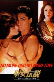 No More God, No More Love 1985 one on netflix