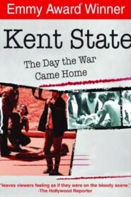 Kent State: The Day the War Came Home 2000 one on netflix