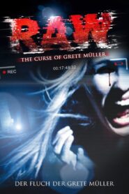 Raw: The Curse of Grete Müller 2013 one on netflix