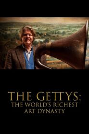 The Gettys: The World’s Richest Art Dynasty 2018 one on netflix