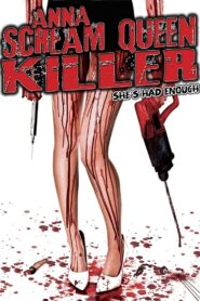 Anna: Scream Queen Killer 2013 one on netflix