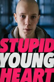 Stupid Young Heart 2018 one on netflix