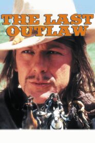 The Last Outlaw 1993 one on netflix