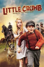 Little Crumb Race to the Gold Mine 2020 one on netflix