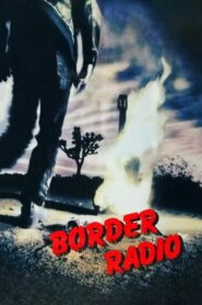 Border Radio 1987 one on netflix
