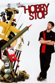 The Hobby Stop 2012 one on netflix