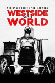 Westside vs the World 2019 one on netflix