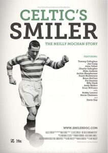 Celtic’s Smiler: The Neilly Mochan Story 2015 one on netflix
