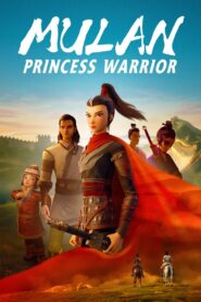 Mulan: Princess Warrior 2020 one on netflix