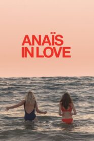 Anaïs in Love 2021 one on netflix
