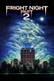 Fright Night Part 2 1988 one on netflix