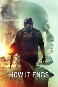 How It Ends 2018 one on netflix