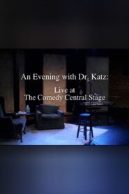 An Evening with Dr. Katz: Live from the Comedy Central Stage 2007 one on netflix