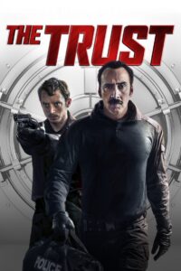 The Trust 2016 one on netflix