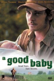A Good Baby 2000 one on netflix