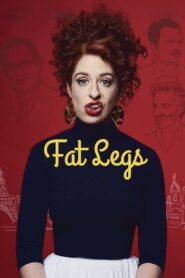 Fat Legs 2016 one on netflix