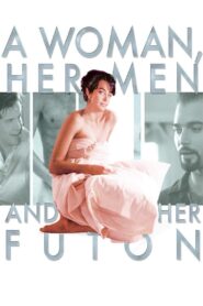 A Woman, Her Men, and Her Futon 1992 one on netflix