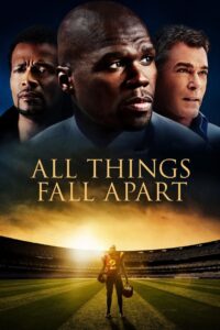 All Things Fall Apart 2011 one on netflix