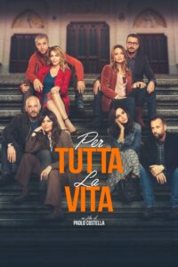 Per tutta la vita 2021 one on netflix